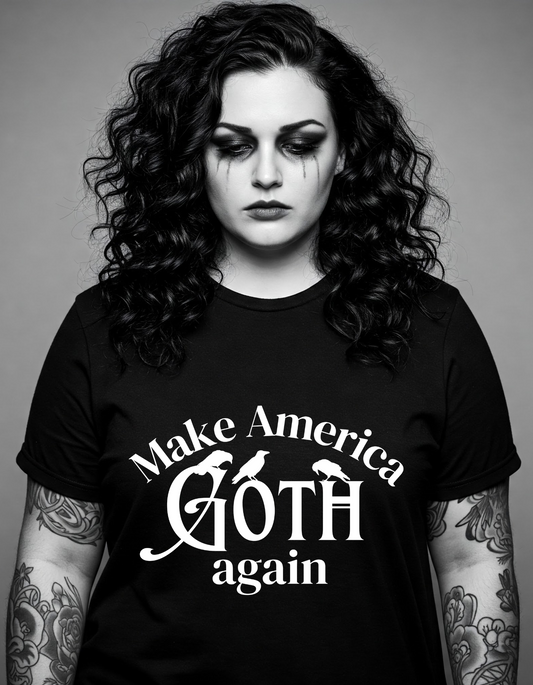 Make American GOTH again Funny  Goth Gothic T-Shirt Cotton Unisex