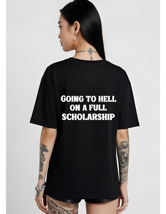 Going to Hell on a FULL Scholarship T Shirt Black  Goth Gothic T-Shirt Cotton Unisex Teacher College School